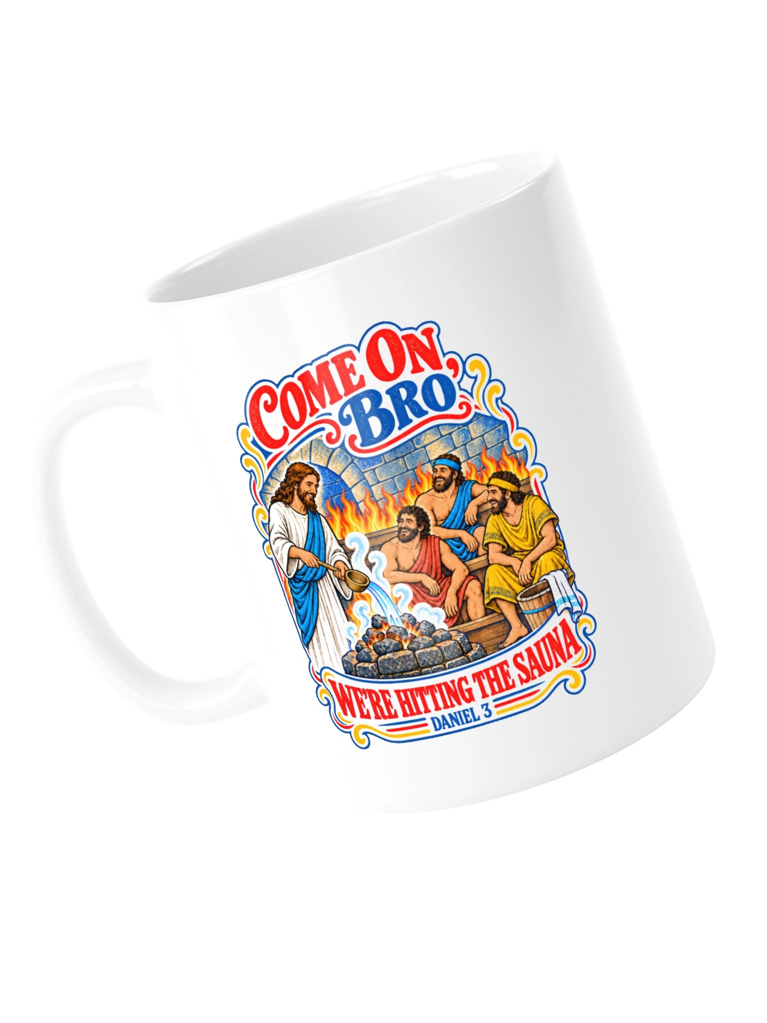 Come On, Bro - Daniel 3 Sauna Mug product image (4)