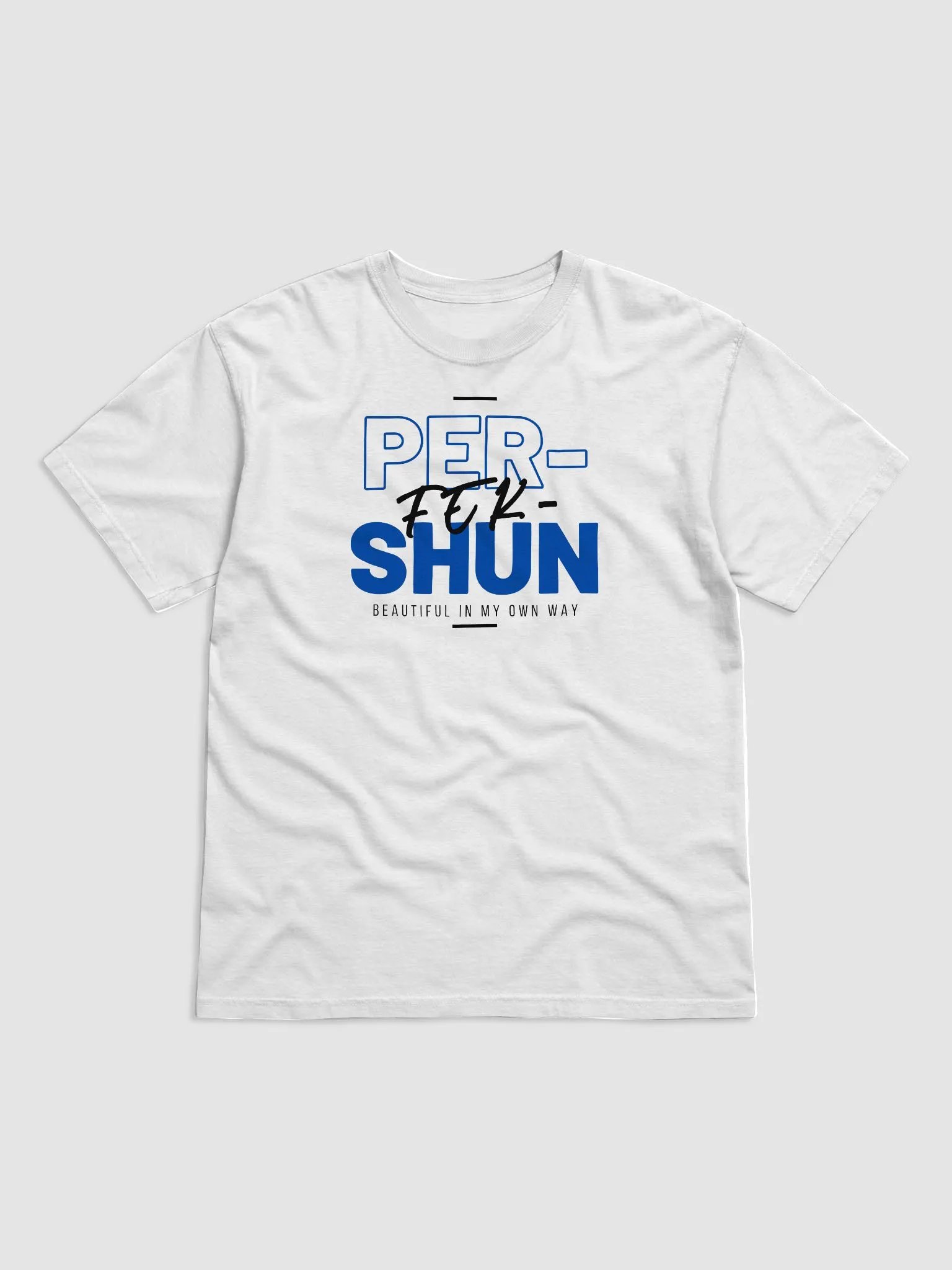 PER-FEK-SHUN Tees product image (1)
