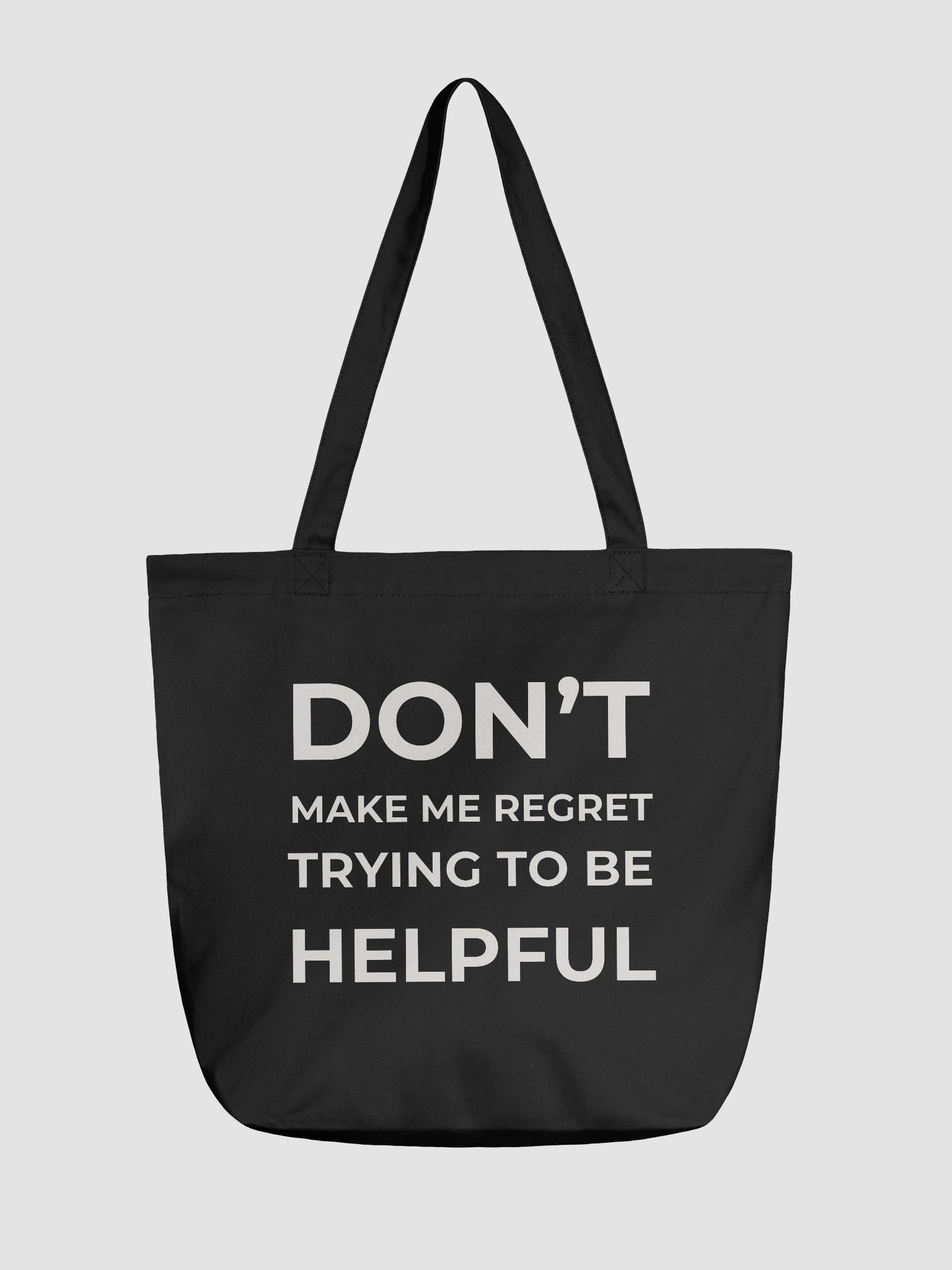 Don’t Make Me Regret - Tote product image (1)