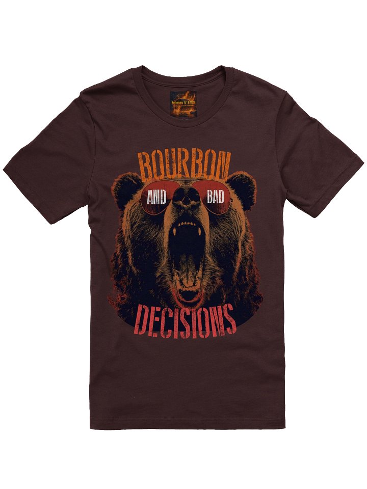 Bourbon and Bad Decisions product image (5)
