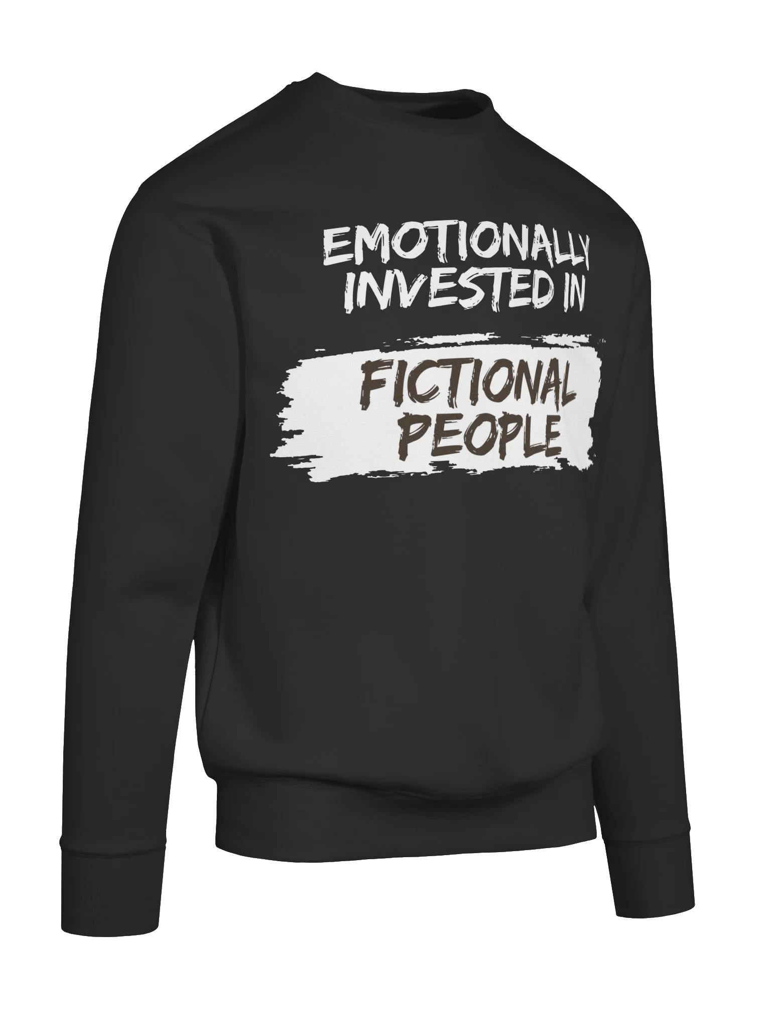 Emotionally Invested in Fictional People - Black Sweatshirt product image (10)