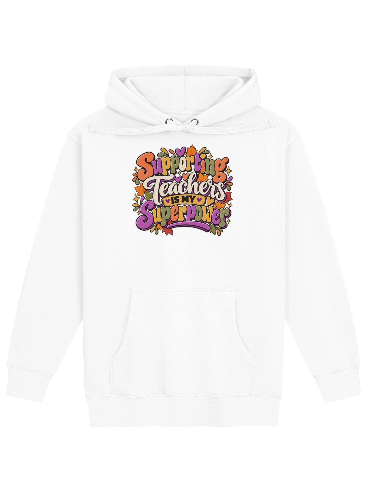 Supporting Teachers Is My Superpower Hoodie product image (1)