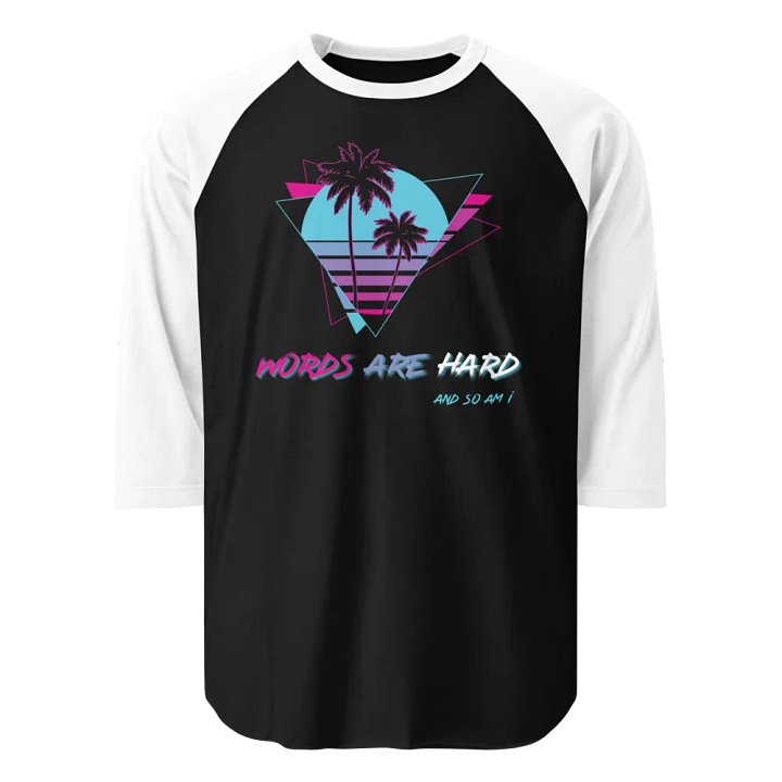 Words Are Hard Baseball Tee product image (1)