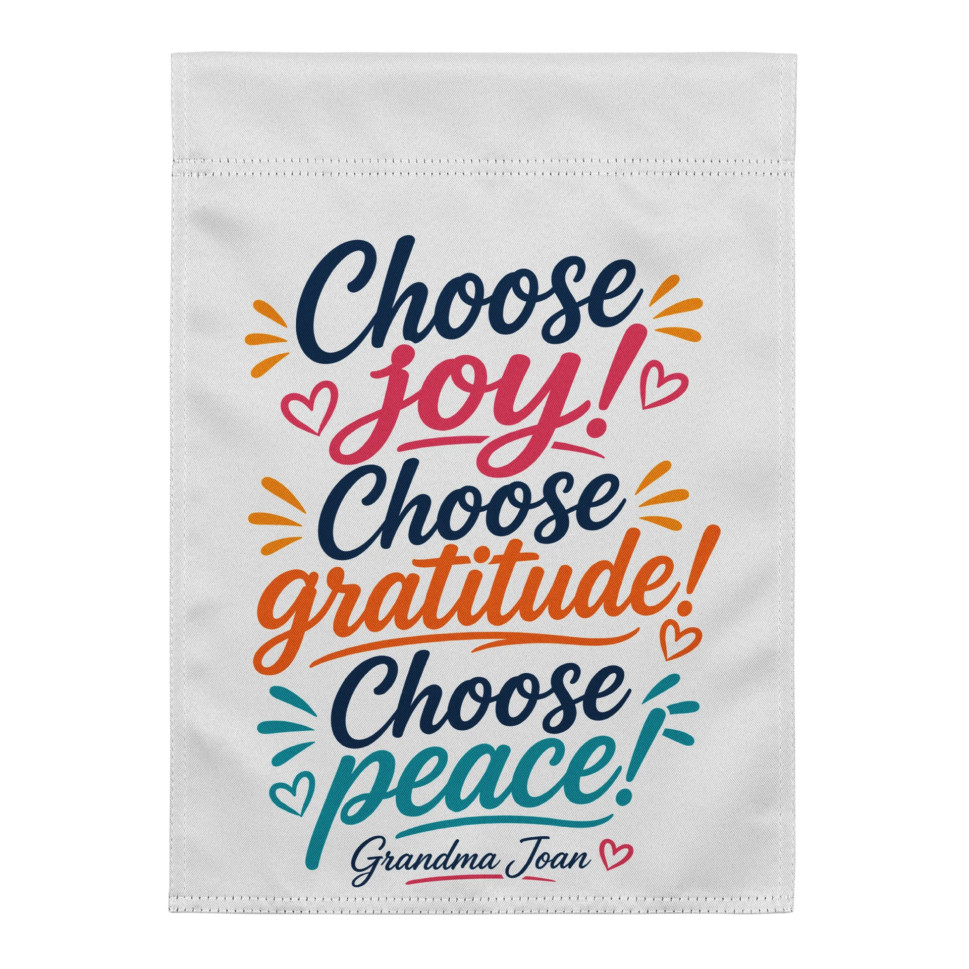 Choose Joy! Choose Gratitude! Choose Peace! - Garden Flag product image (2)