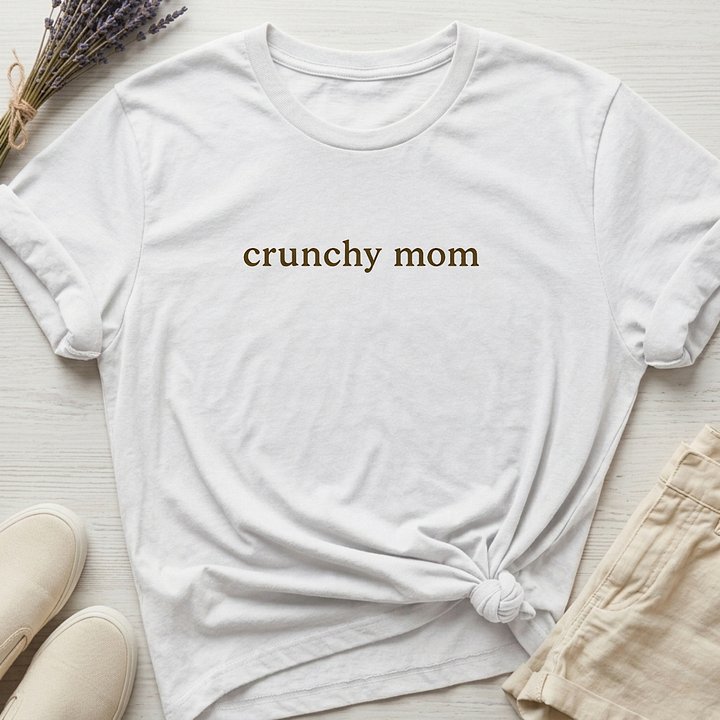 Non Tox Society: "Crunchy Mom 3" Organic T-Shirt product image (1)