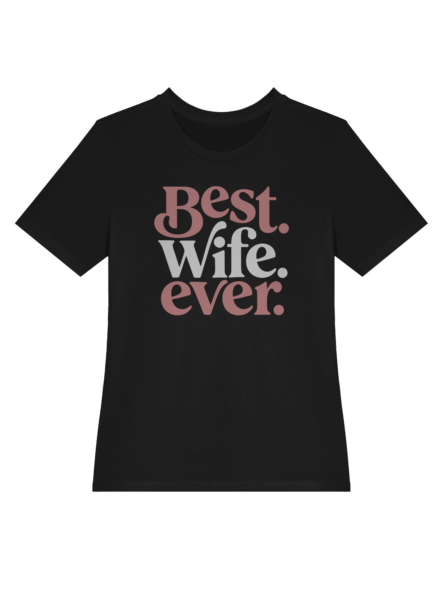 Best Wife Ever (Dark) product image (3)