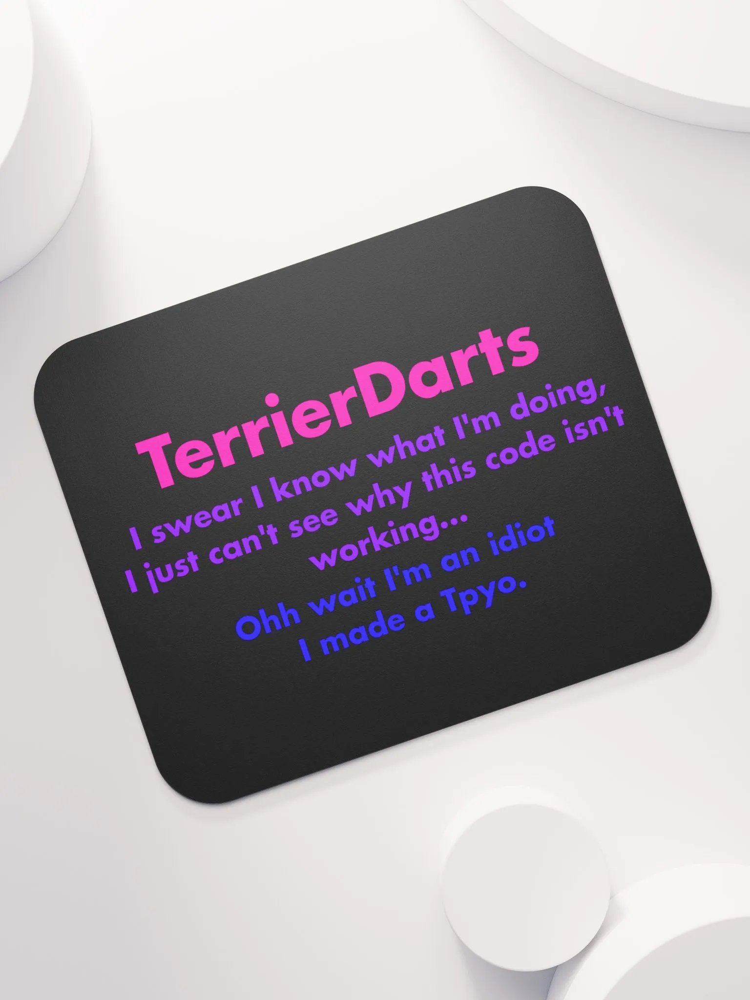 I made a Tpyo - Mouse Mat product image (7)