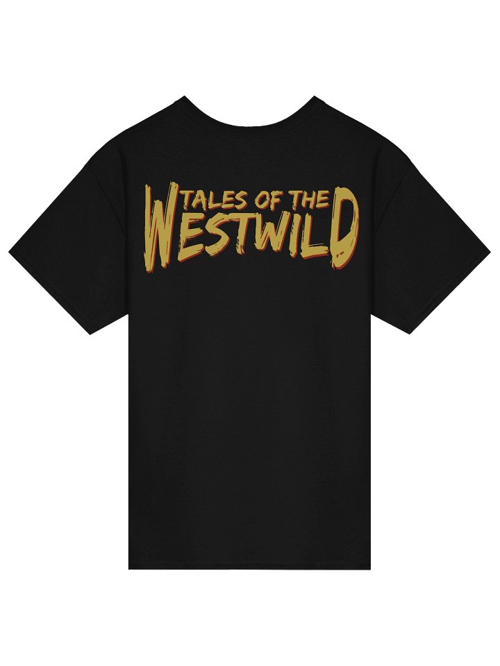 Tales Of The Westwild (Rear Print) Tee product image (1)