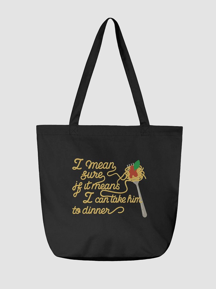 Take Him to Dinner Tote product image (2)
