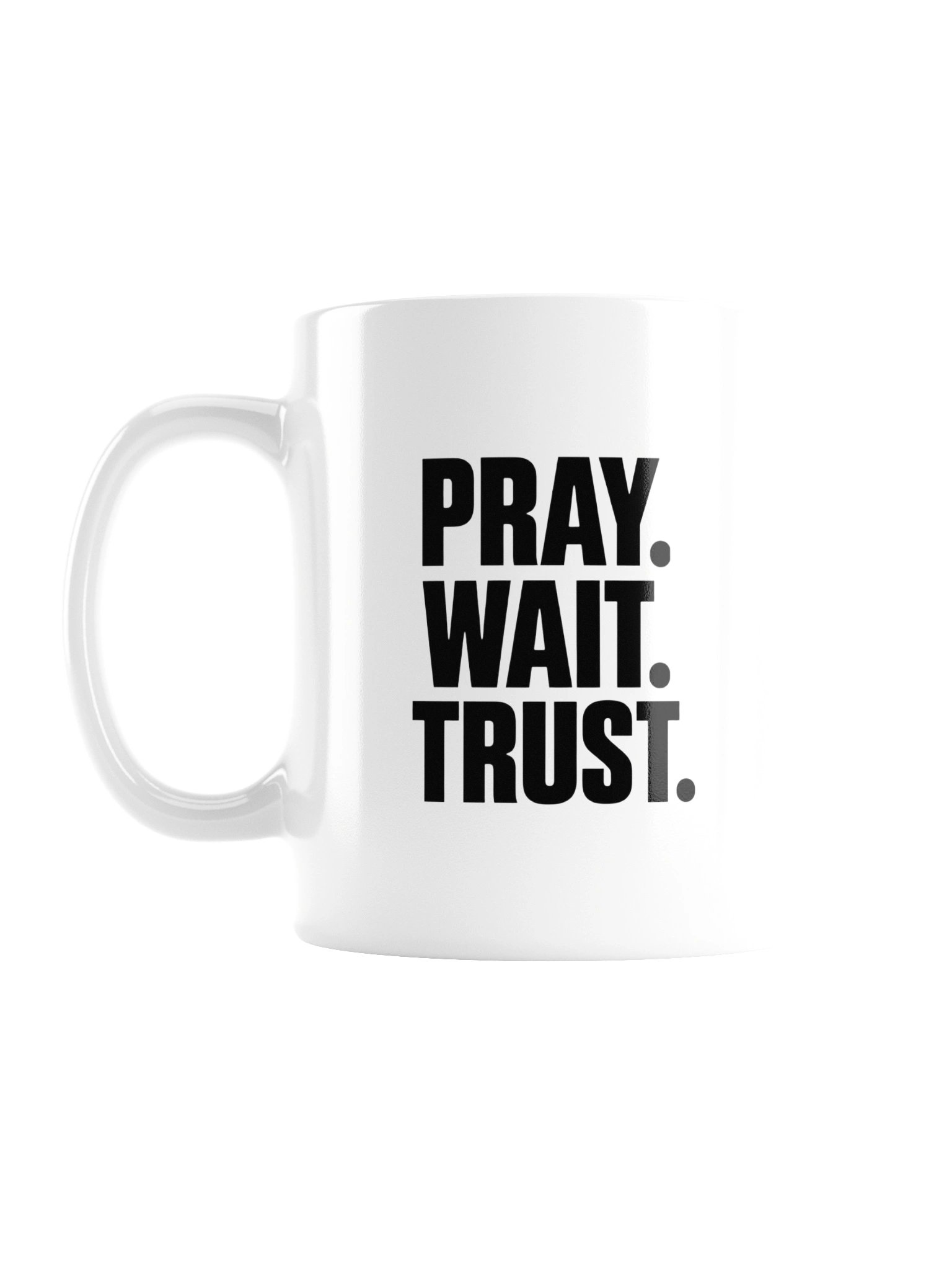 DEP Pray Wait Trust Mug product image (1)