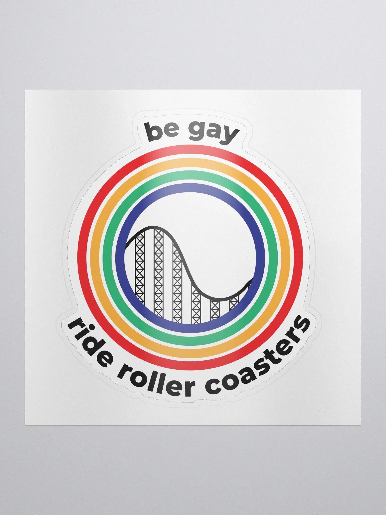 be gay, ride roller coasters - sticker product image (1)
