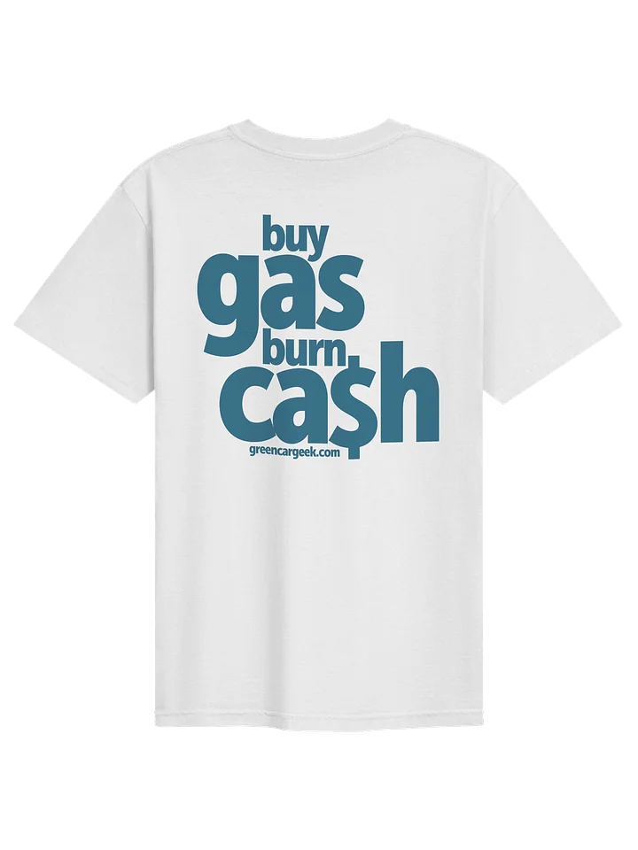 Burn Cash Tee Launch Edition product image (1)
