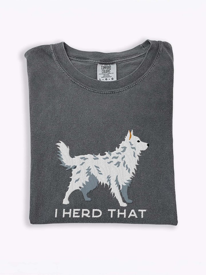I Herd That T-Shirt(Embroidered) of a Hungarian Mudi(White) product image (1)