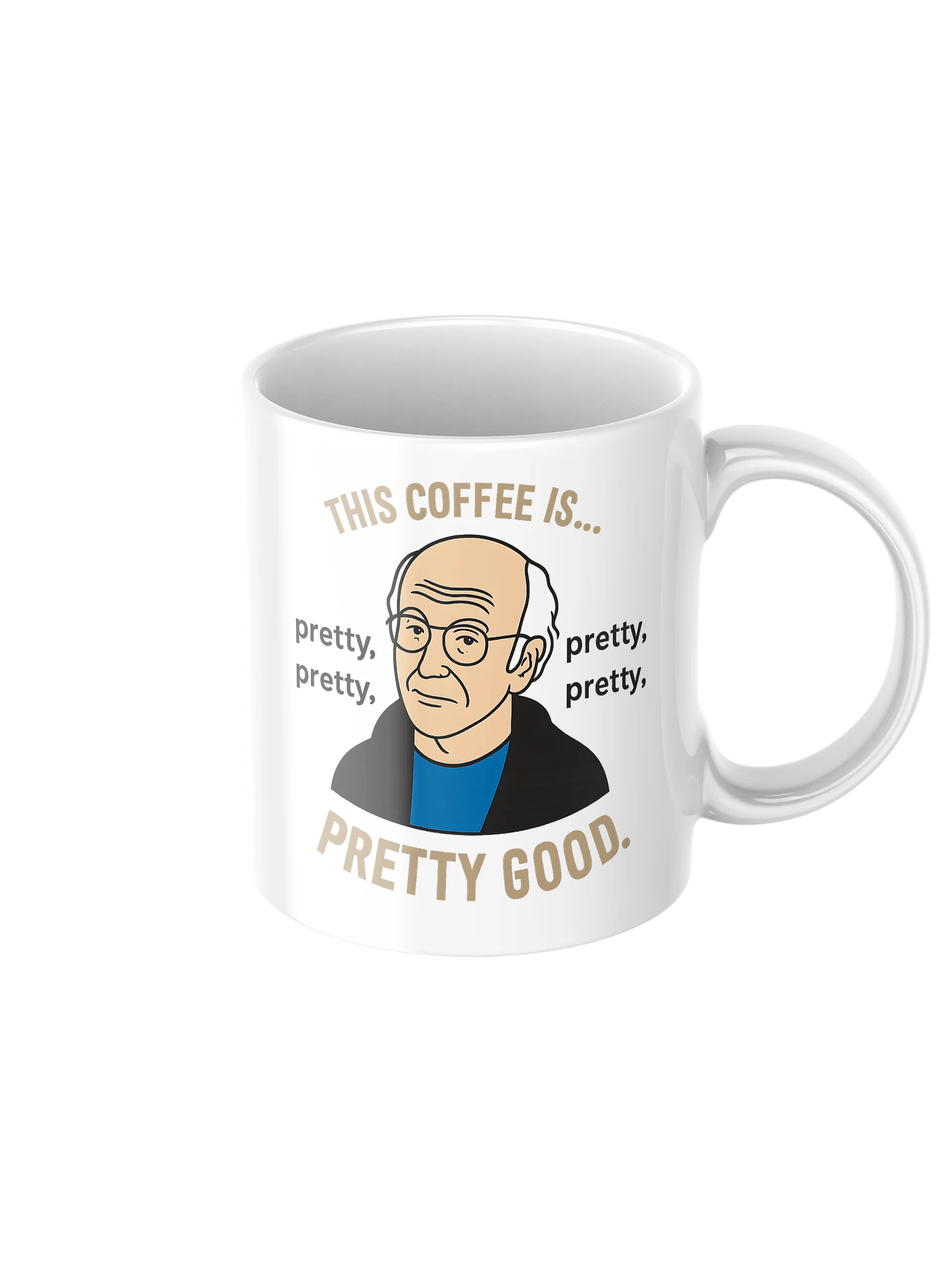 This Coffee Is Pretty Good Mug product image (1)