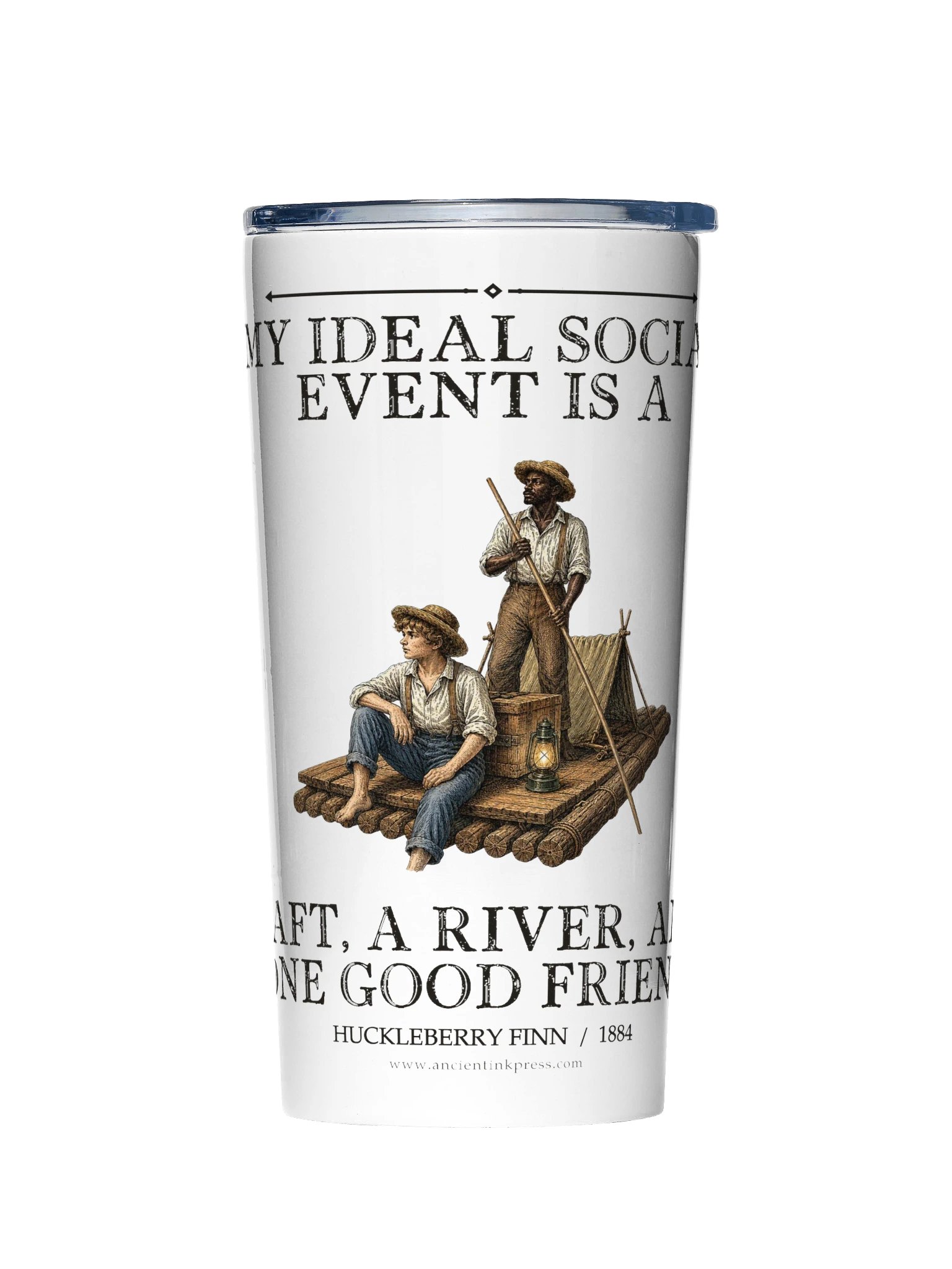 Ideal Social Event Raft River One Good -- Adventures of Huckleberry Finn 20oz Tumbler product image (1)