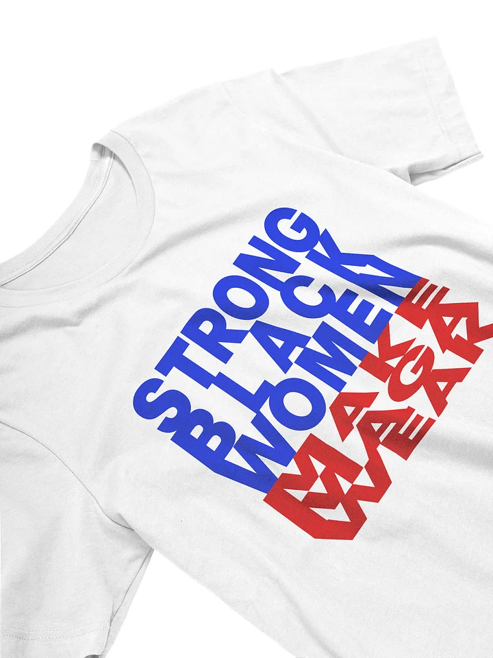 STRONG BLACK WOMEN MAKE MAGA WEAK - WOMEN'S FIT product image (2)