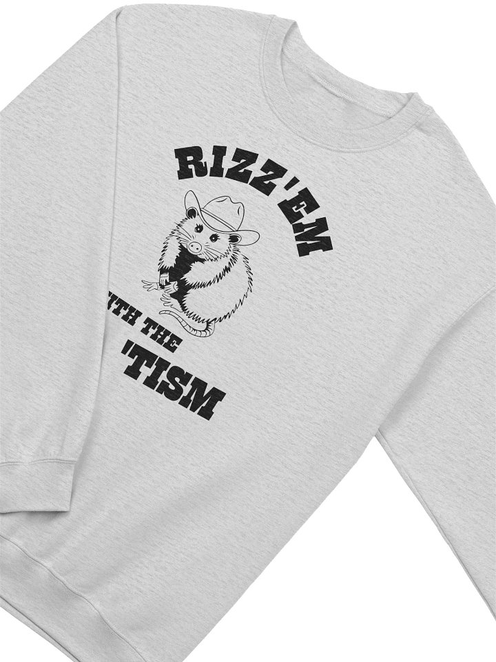 Rizz'em With The 'Tism Sweatshirt product image (2)
