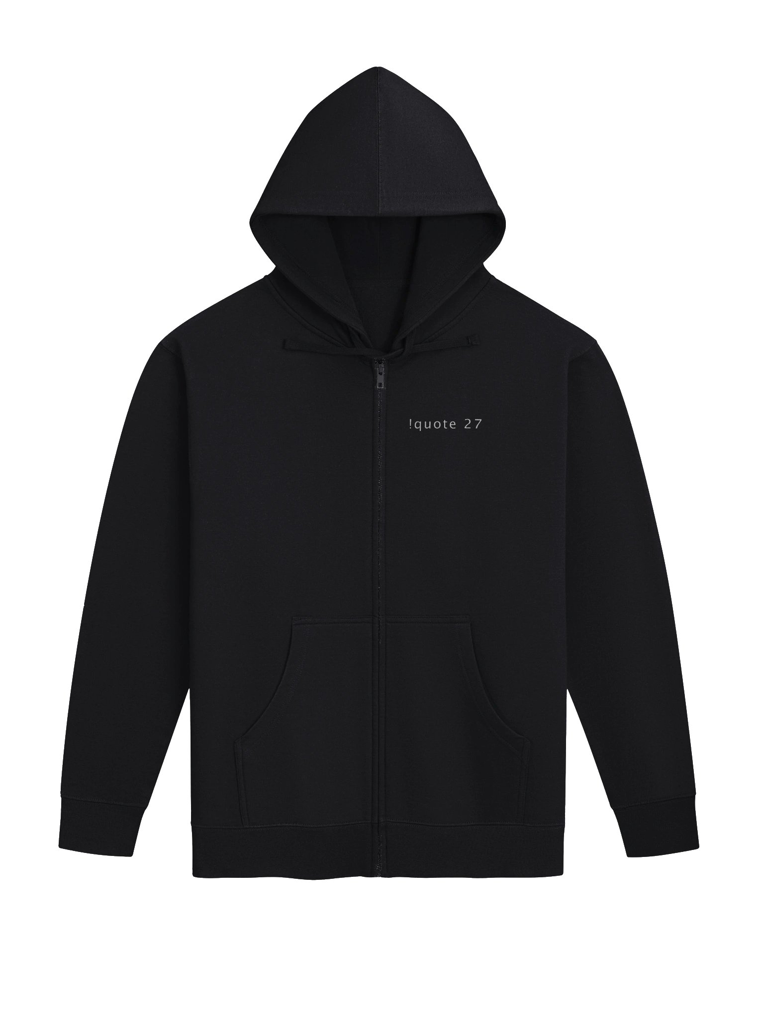 !quote 27 | Zip Hoodie product image (1)