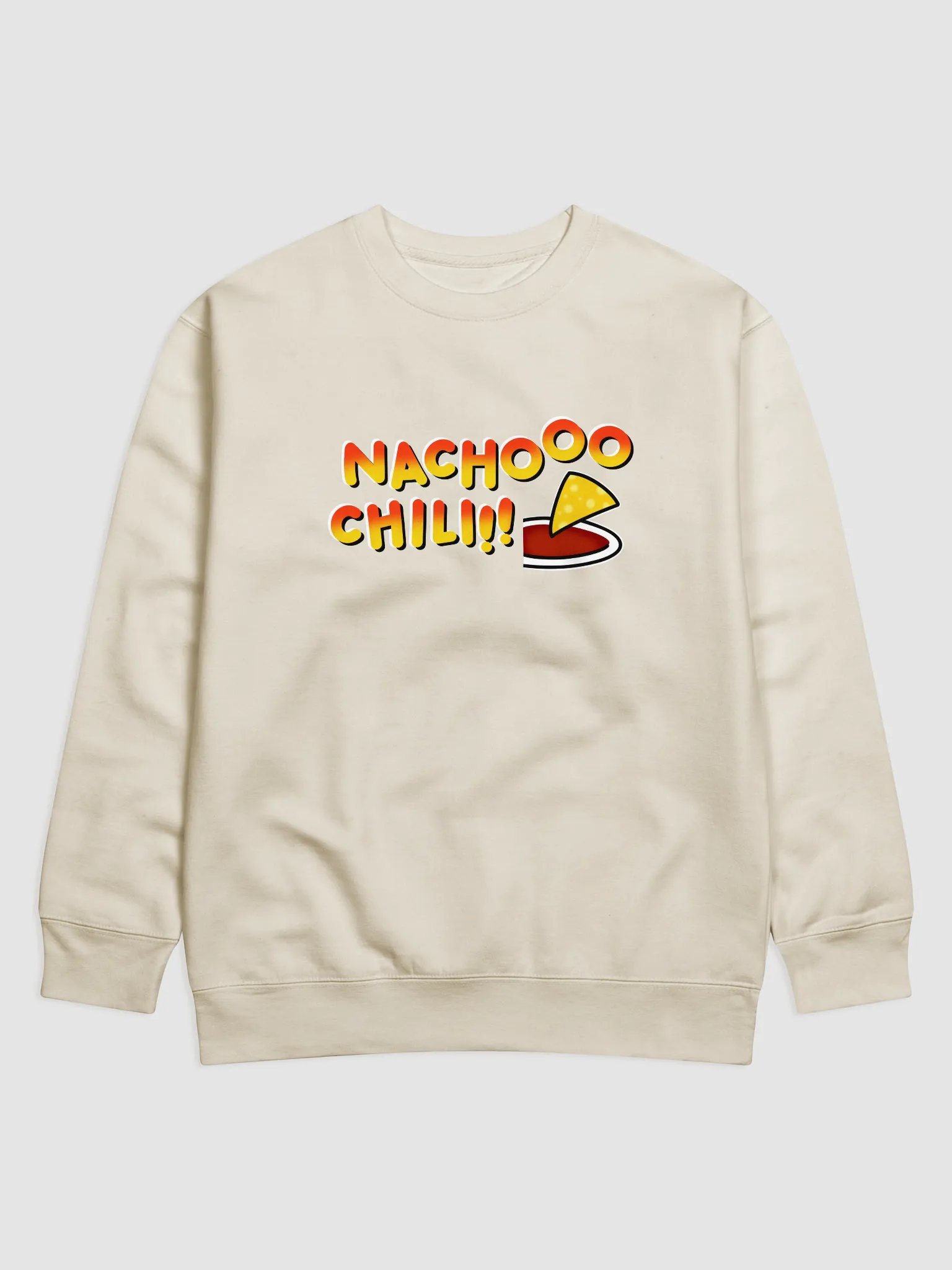 NACHOOO CHILI!! Premium Sweatshirt product image (5)