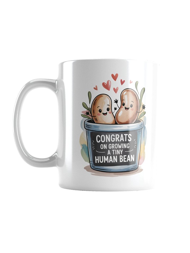 Congrat On Growing A Tiny Human Bean Mug product image (2)