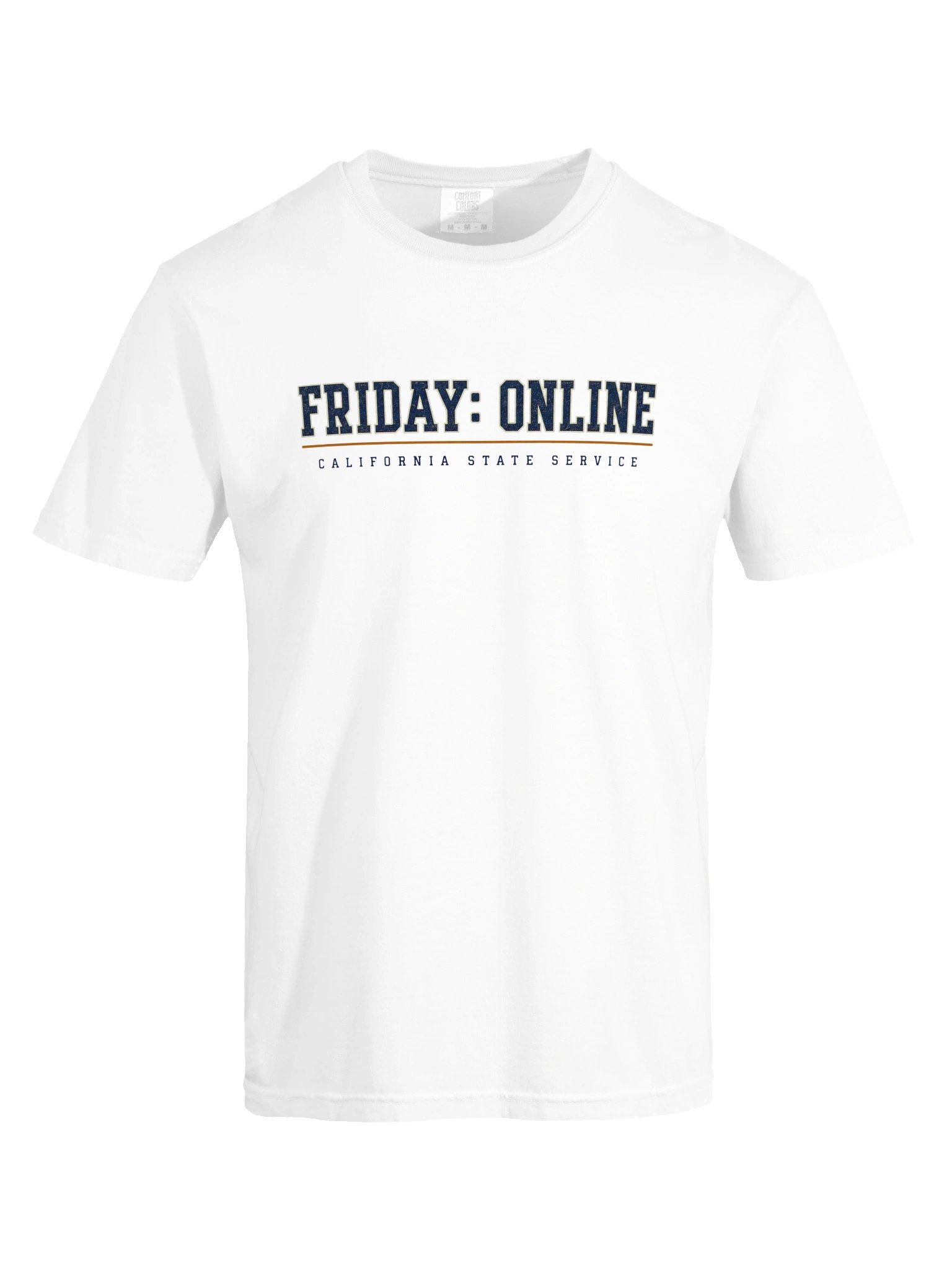 Friday: Online Tee - California State Service Remote Work Shirt product image (5)