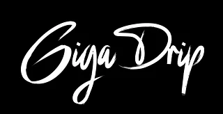 Gigadrip