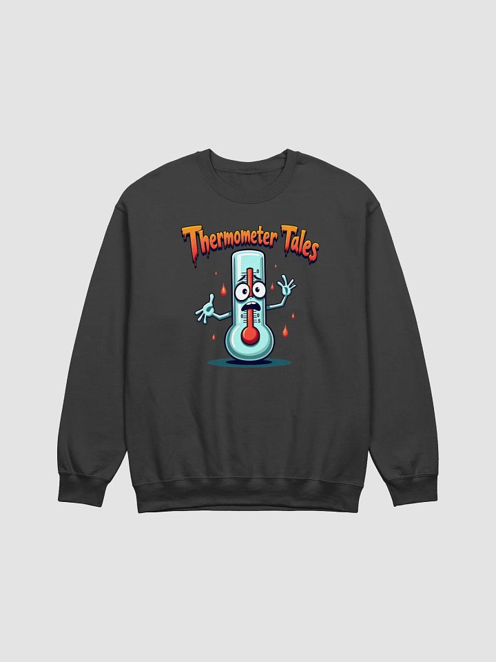 Worried Thermometer Tales Sweatshirt product image (1)