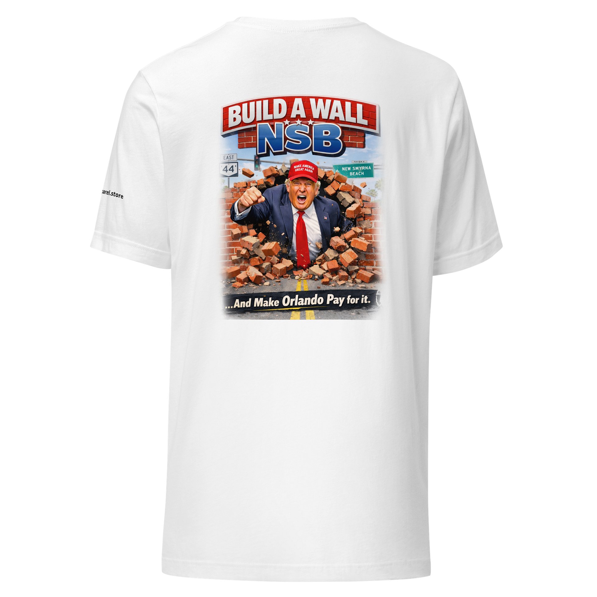 Build A Wall NSB And Make Orlando Pay For It product image (1)