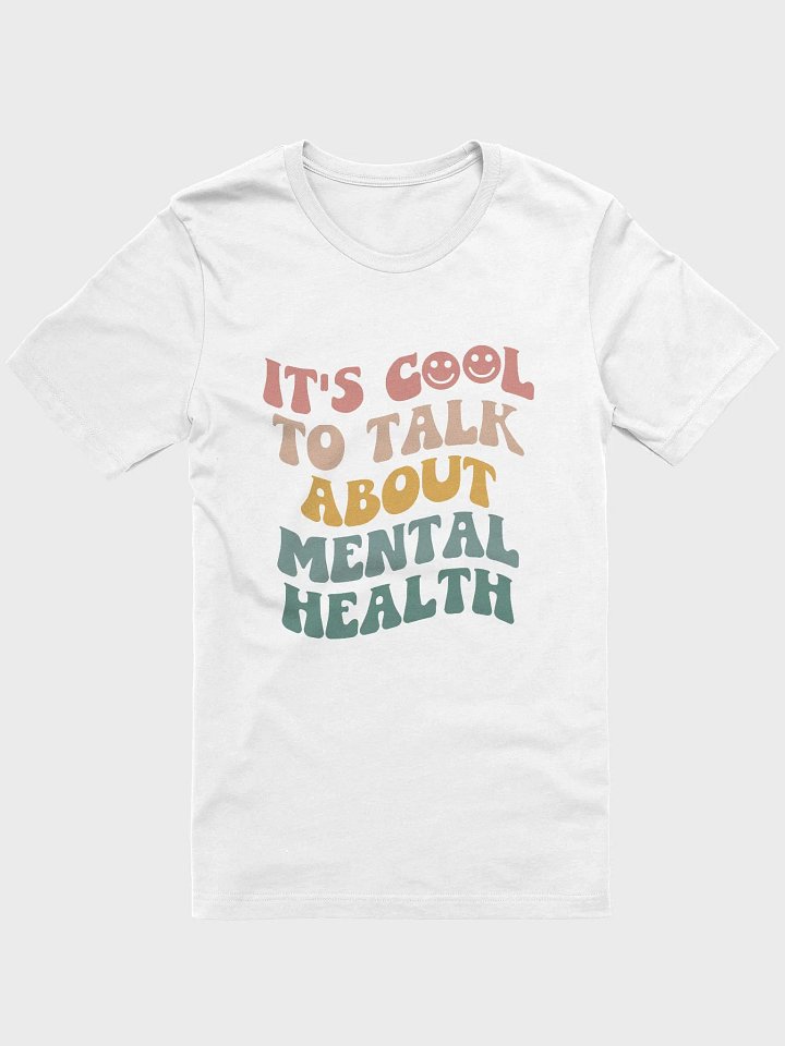 It's Cool To Talk About Mental Health Tee product image (2)