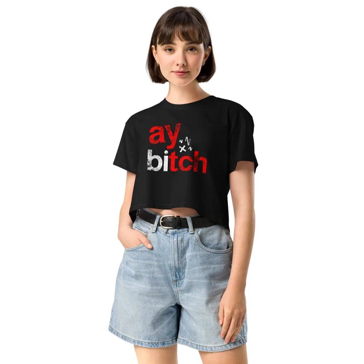 Ay Bitch Women's Crop Top product image (1)