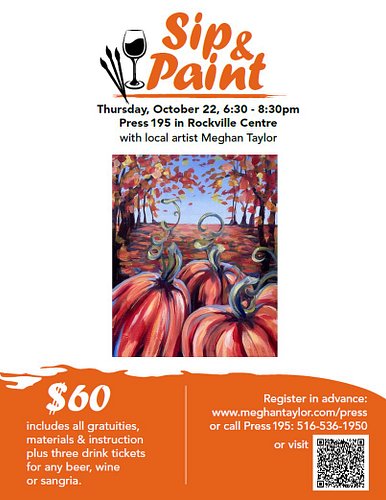 🍂🎨 PAINT, SIP & EMBRACE THE SEASON! 🍹🍁

Join us for a festive fall Paint & Sip at Press 195 in Rockville Centre! Grab your fr...