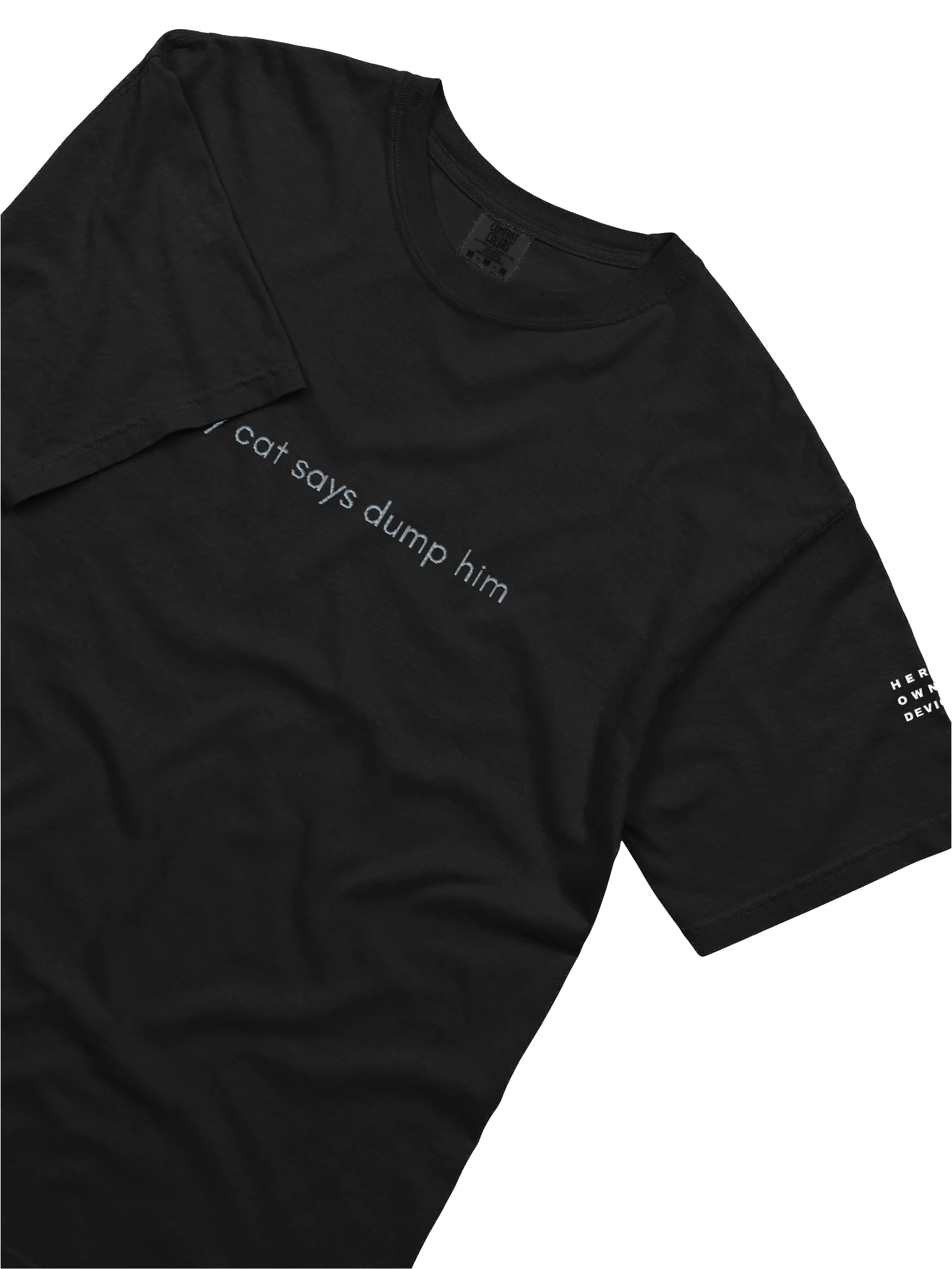 my cat says dump him t-shirt product image (3)