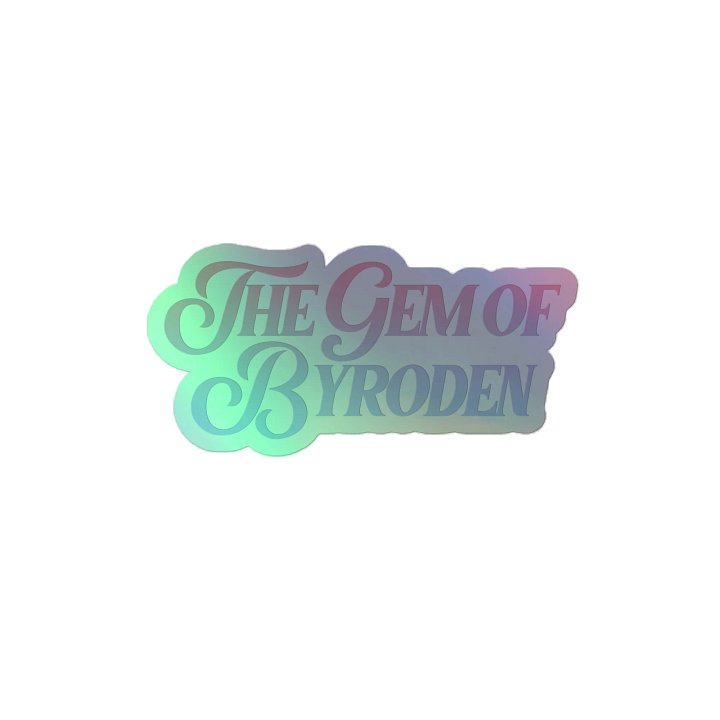 The Gem Of Byroden - Holo Sticker product image (2)