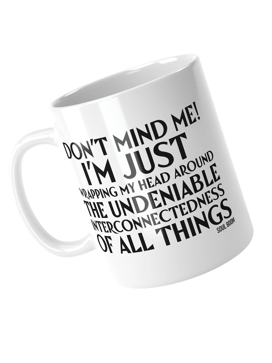 Don't Mind Me! Mug product image (5)