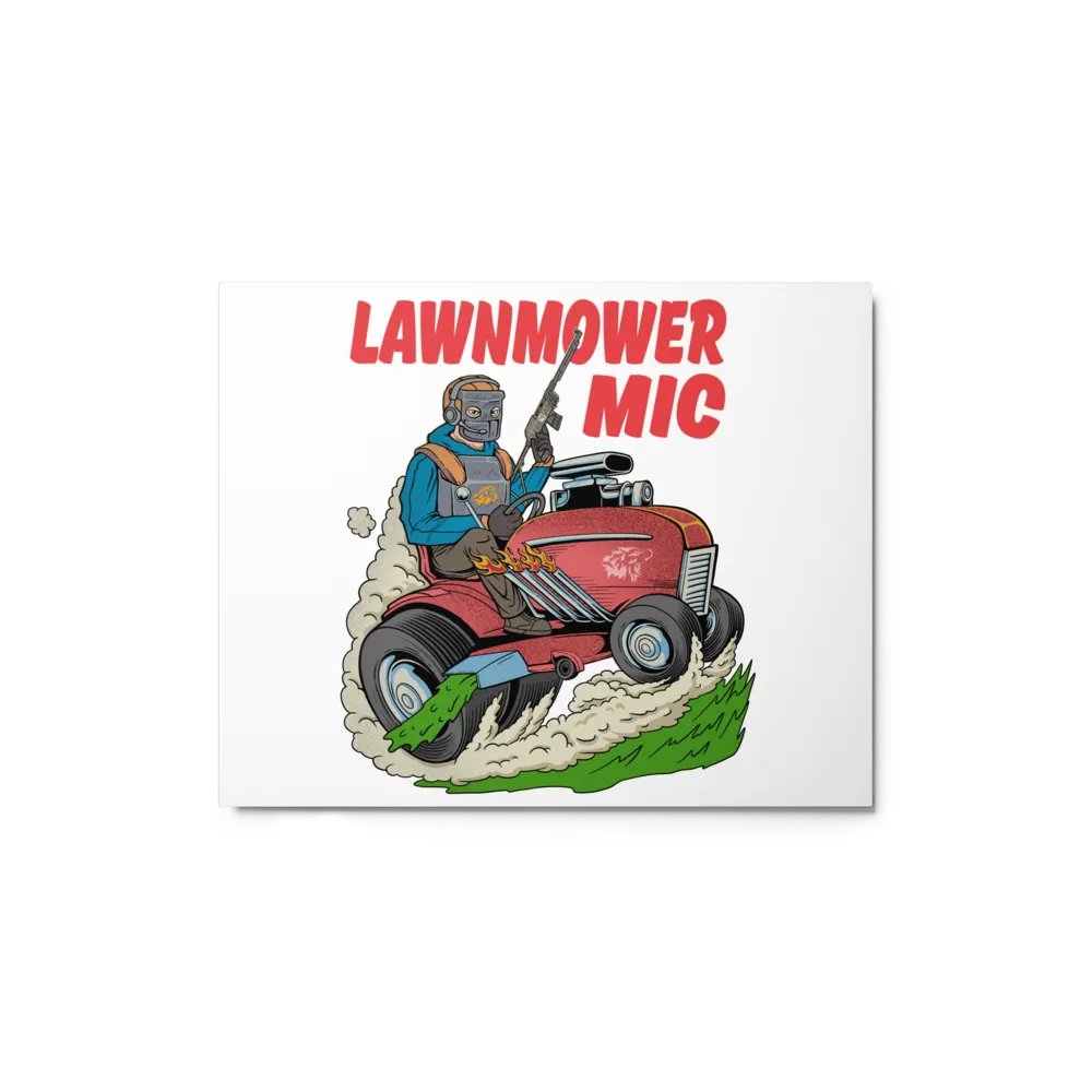 Lawnmower Mic | Glossy Metal Print product image (1)