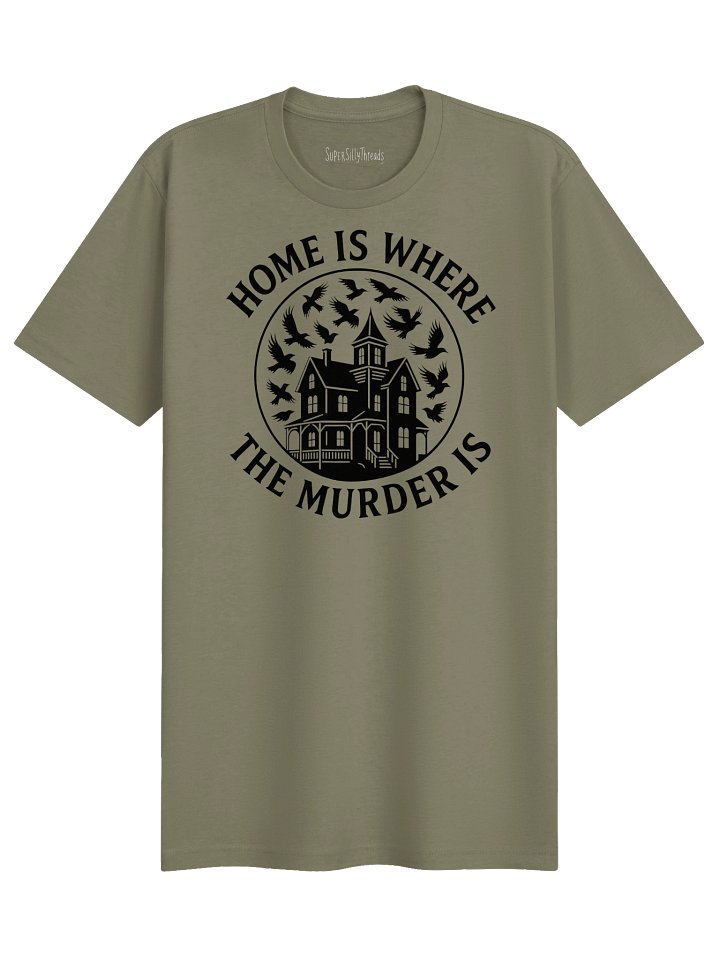 Home Is Where the Murder Is Crow Tee product image (1)