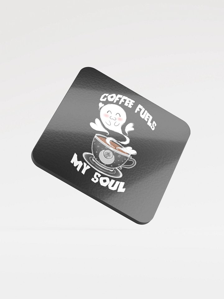 CoffeeFuelsMySoul1 Coaster product image (1)
