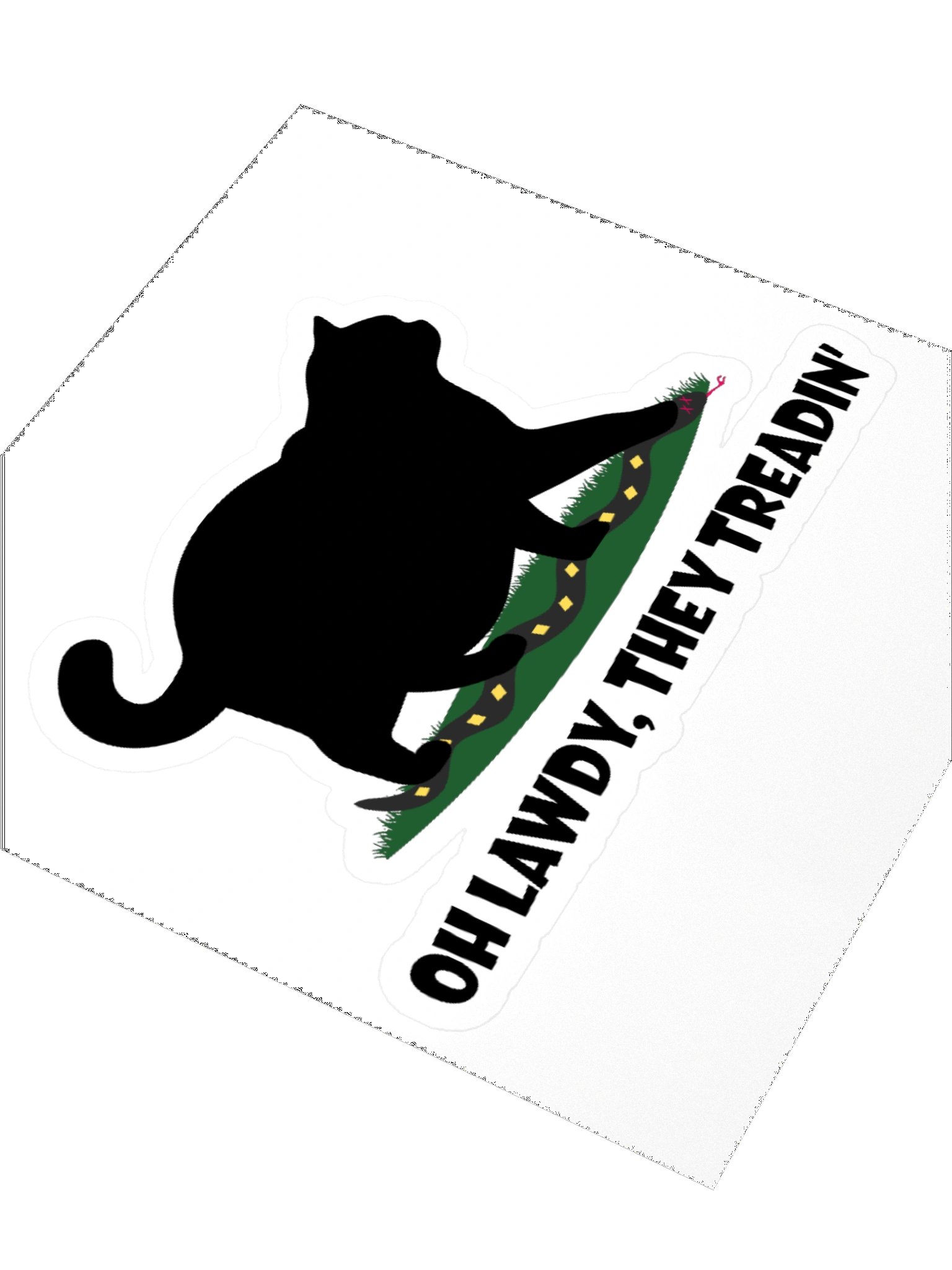 OH LAWDY, THEY TREADIN' Sticker product image (3)