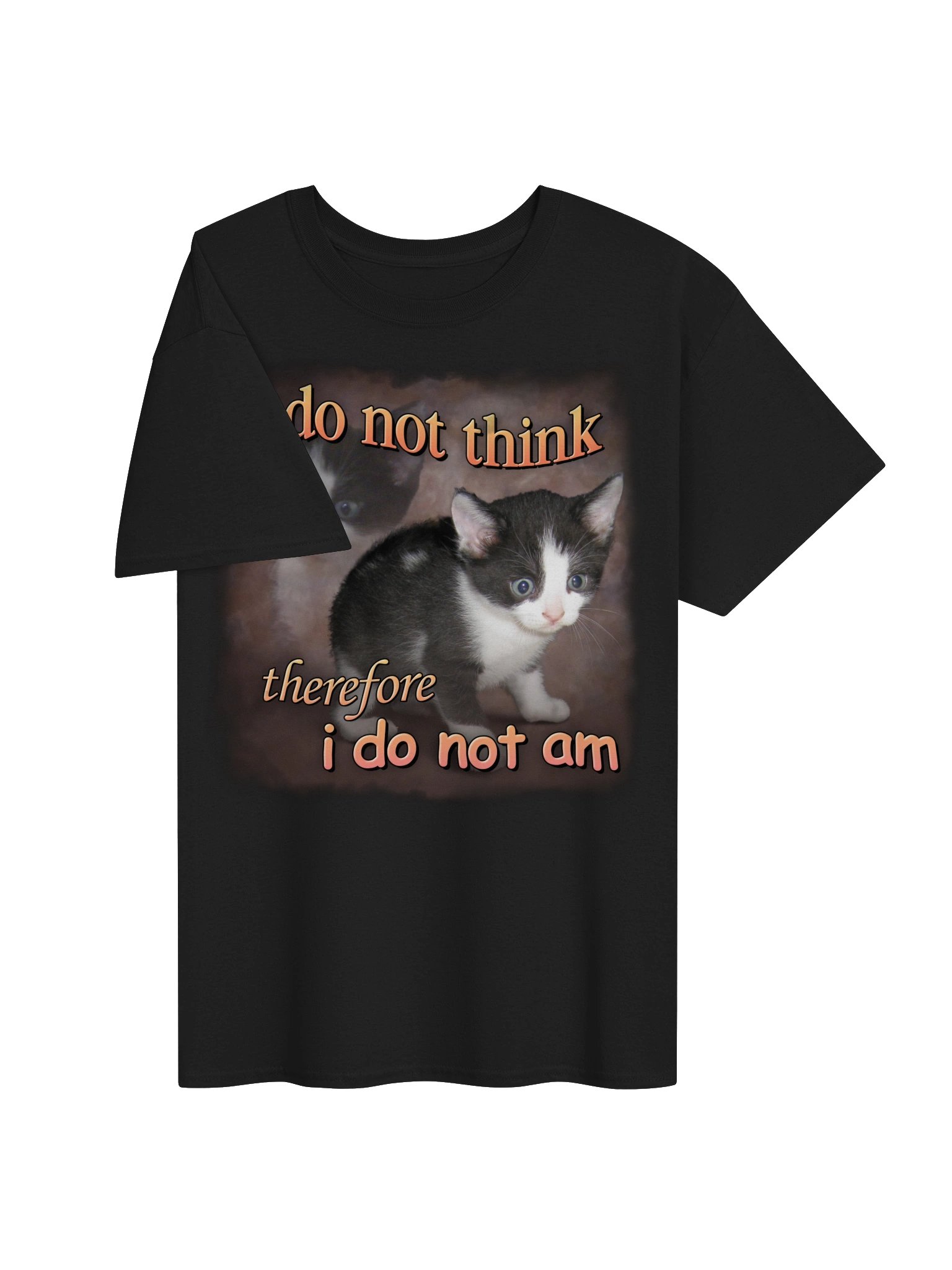 I do not think therefore I do not am cat T-shirt product image (3)