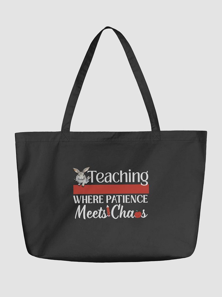 Bunny Teaching Where Patience Meets Chaos, Teacher Eco Tote Bag product image (2)