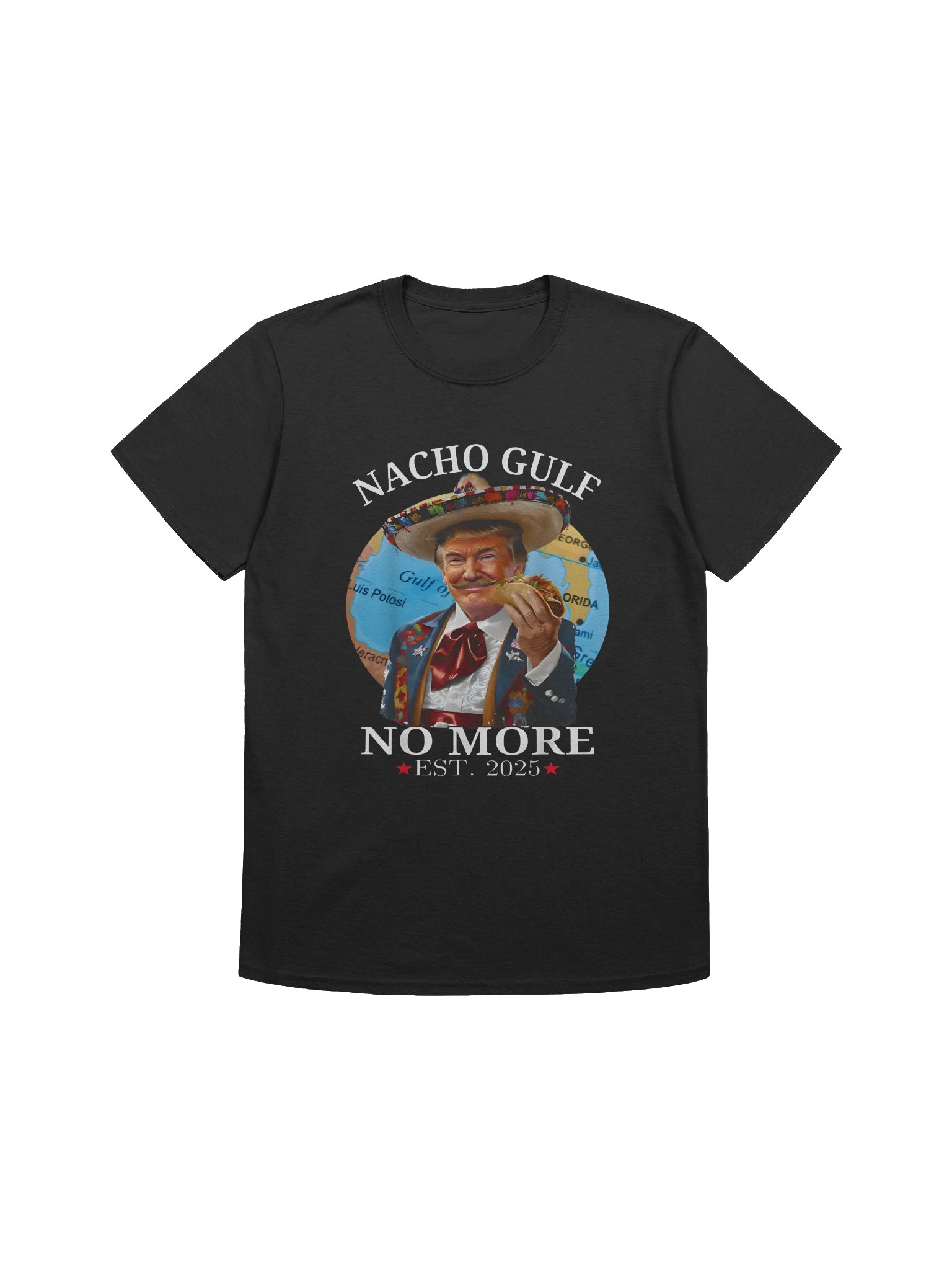 Nacho Gulf Political Parody Sombrero Shirt product image (1)