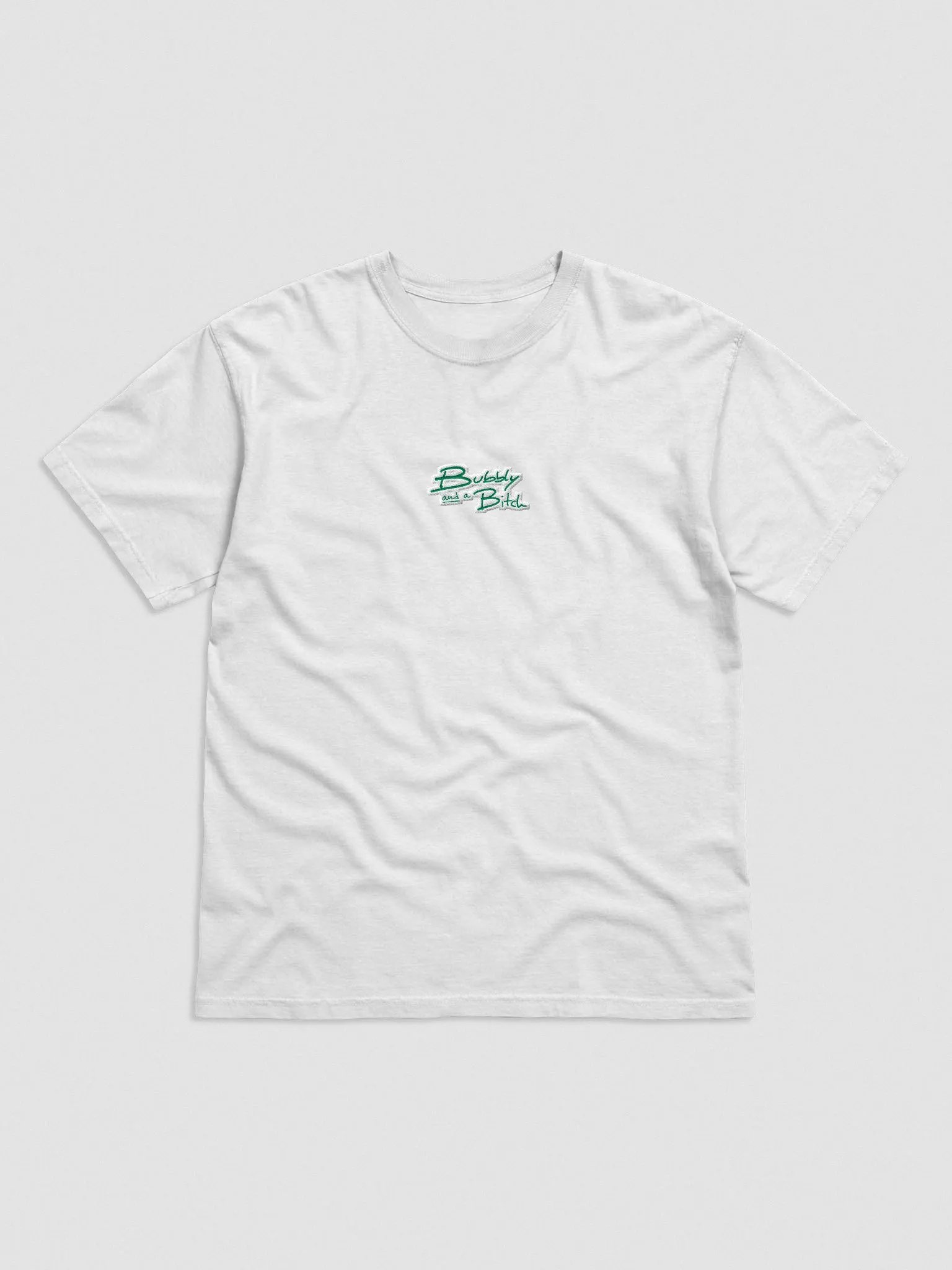 Bubbly and a B*tch embroidered garment-dyed tee (green bubble design) product image (1)
