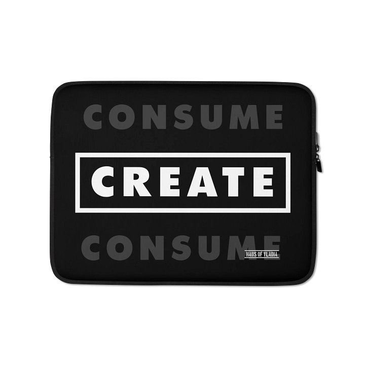 Create | Consume (Laptop Sleeve) product image (1)