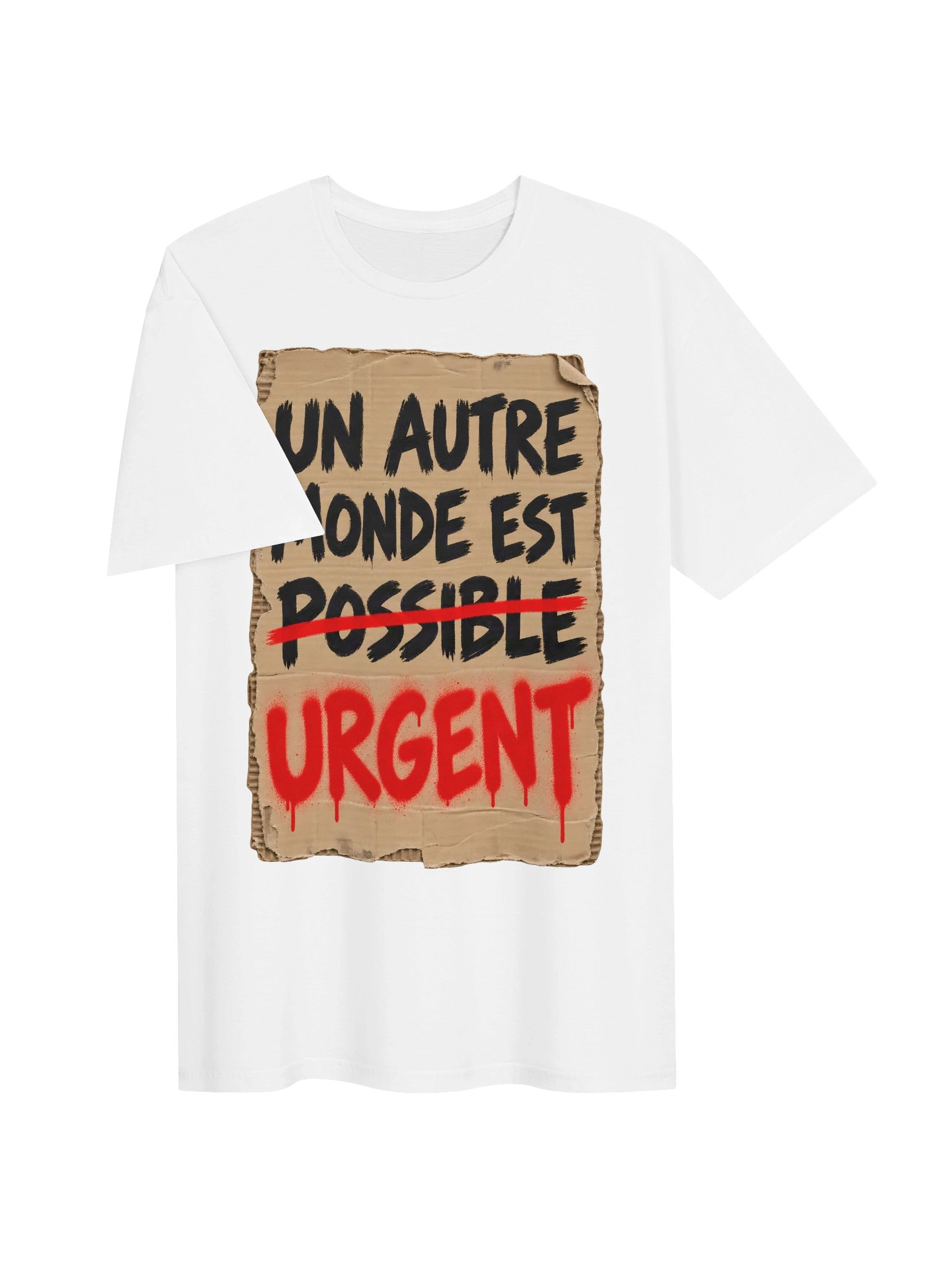 Un Autre Monde Est Urgent Cardboard Protest Sign T-Shirt product image (3)