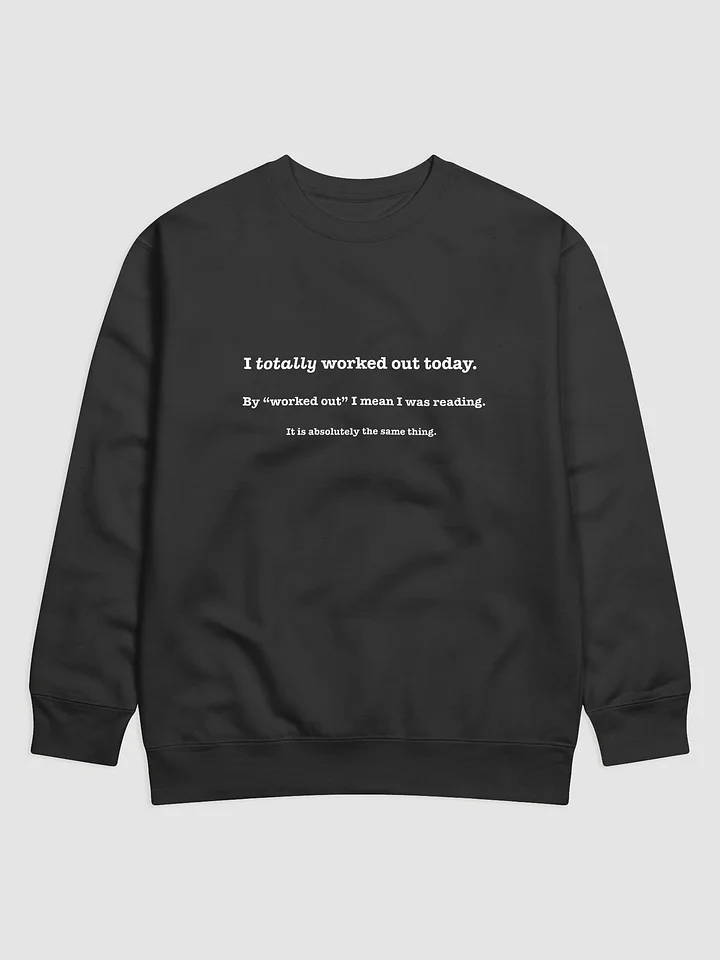 The Reader’s Workout Sweatshirt product image (2)