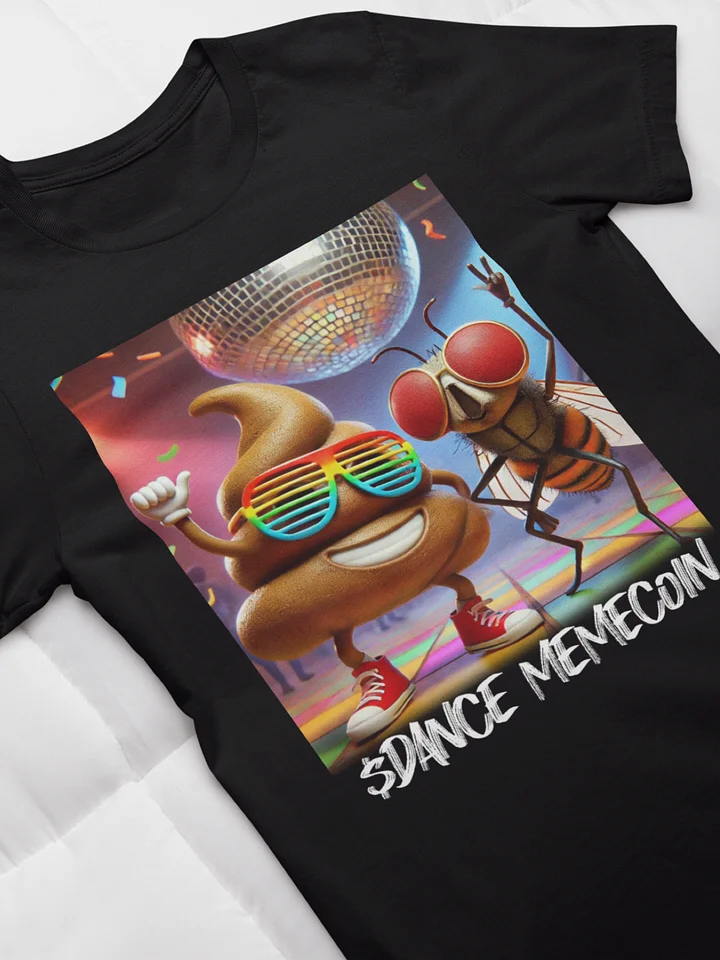 FLY SHIT - DANCE MEMECOIN - PREMIUM TEE - BLACK product image (1)