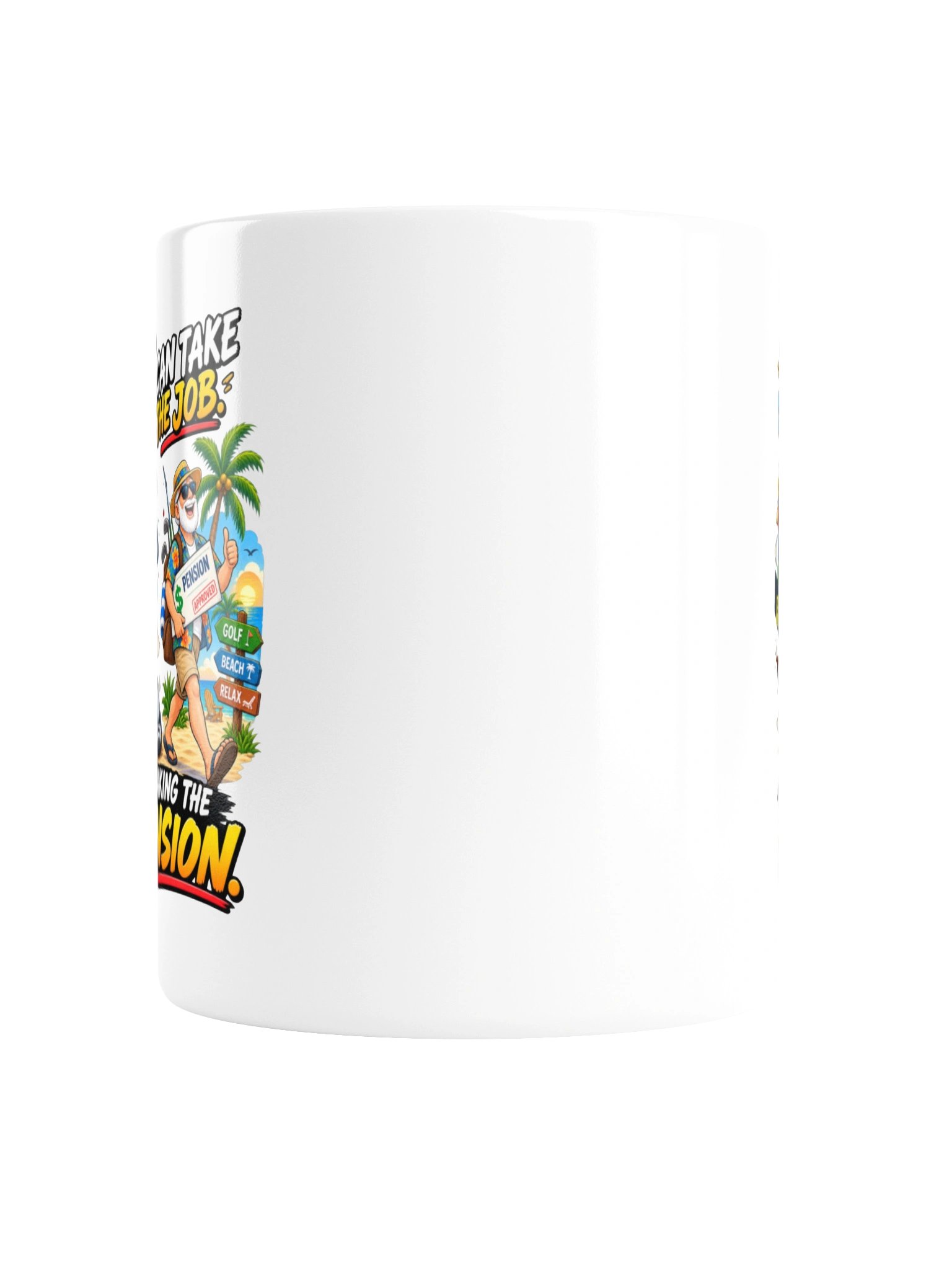 AI CAN TAKE THE JOB. I’M TAKING THE PENSION - MUG product image (6)