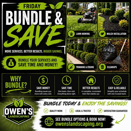 Save time and money by bundling your services.
Combine mowing, mulch, and cleanup for a complete property refresh without jug...