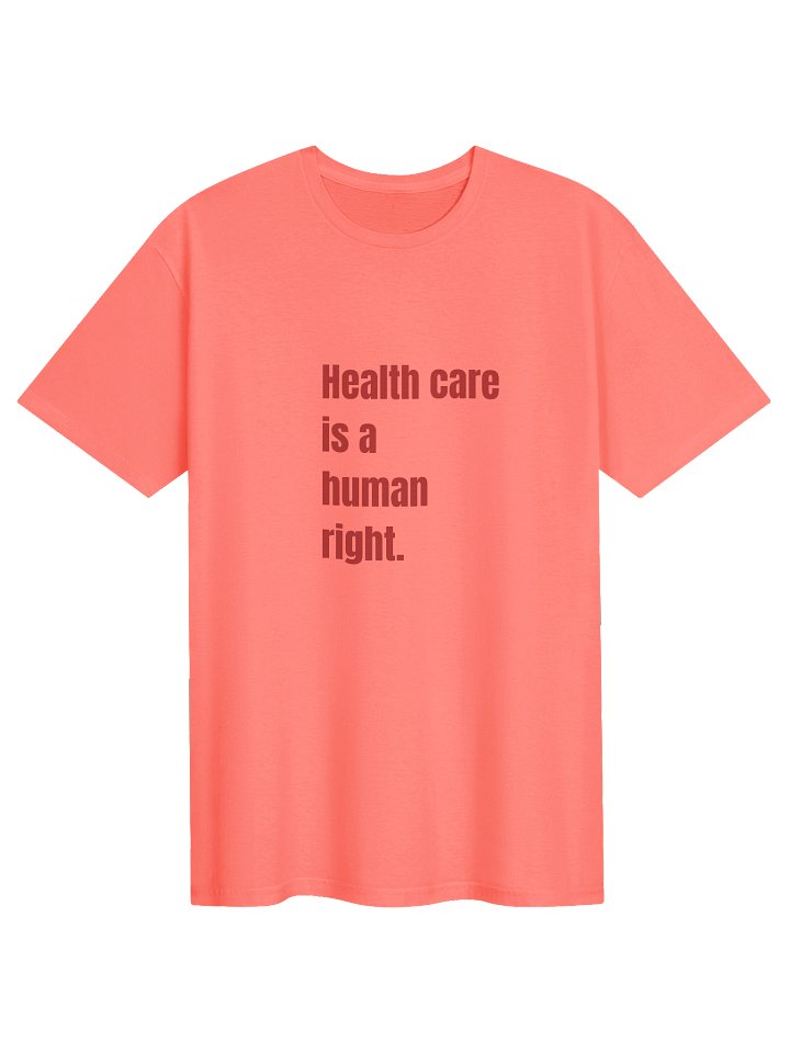 Health Care Is a Human Right Tee product image (41)