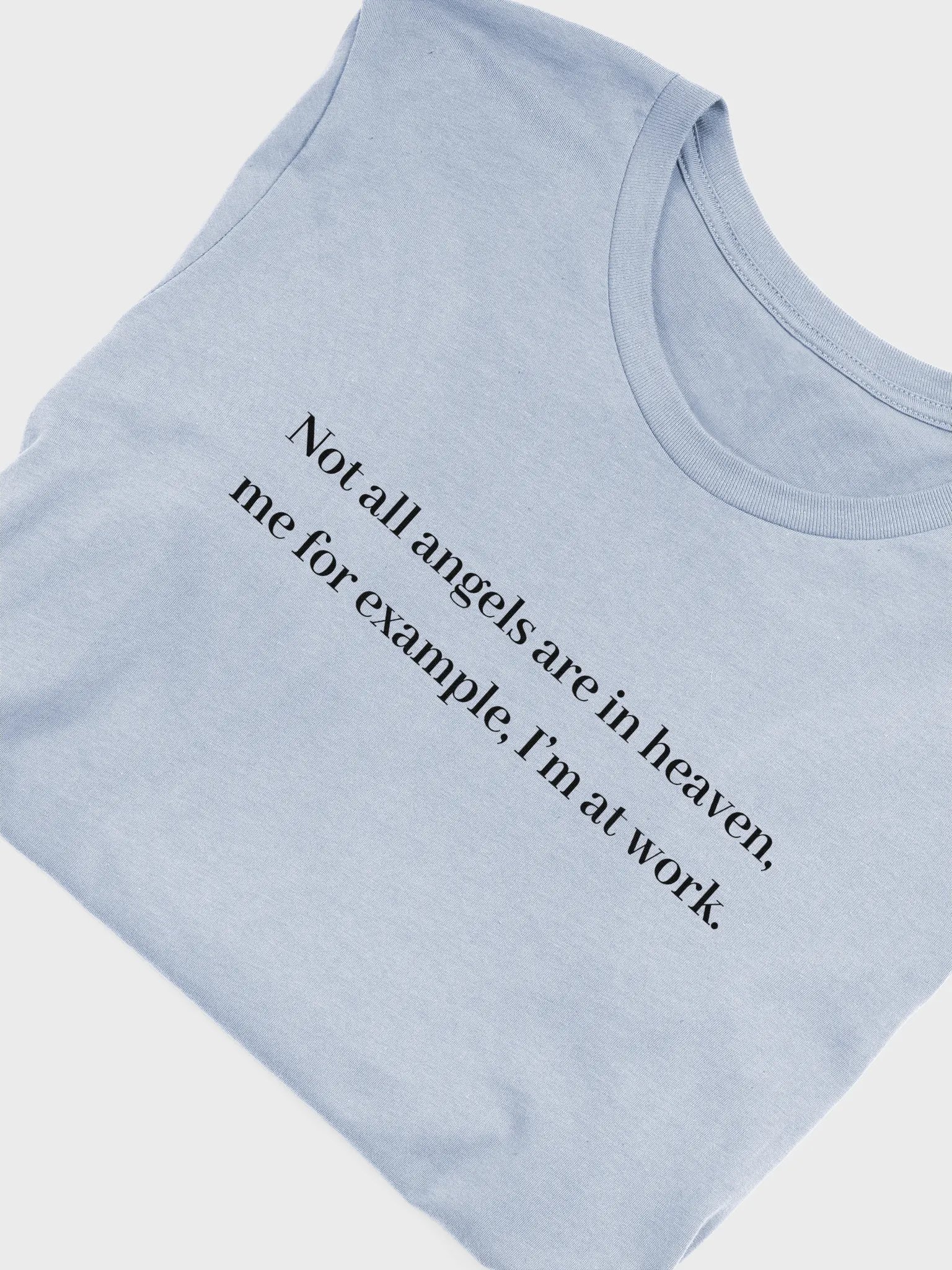 Angels At Work T-Shirt (Quote) (Dark) product image (20)